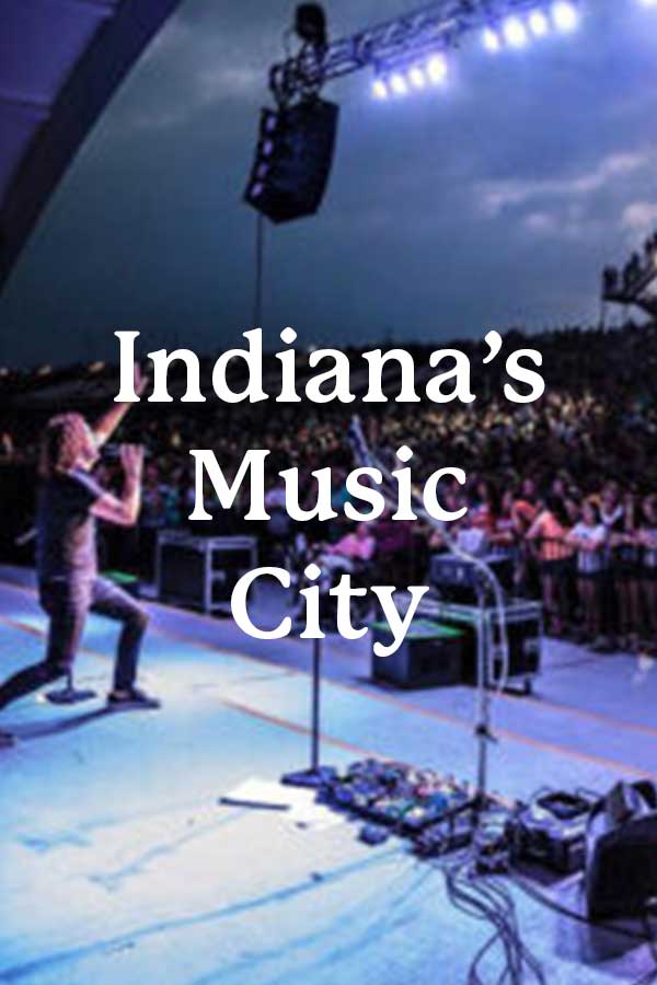 Indiana's Music City